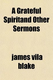 A Grateful Spiritand Other Sermons
