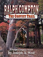 Ralph Compton the Convict Trail (Thorndike Large Print Western Series)