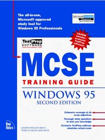 MCSE Training Guide: Windows 95 70-64 Exam (Covers Exam #70-064)