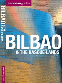 Bilbao & the Basque Lands (Cadogan Guides)