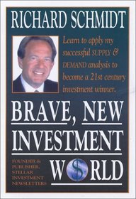 Brave, New Investment World