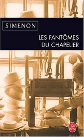 Les Fantmes Du Chapelier (Le livre de poche #14880) (French Edition)