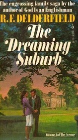 The Dreaming Suburb  Volume I of The Avenue
