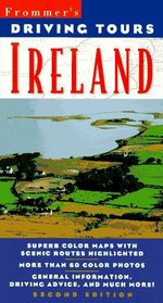 Driving Tours: Ireland (Frommer's Ireland's Best-Loved Driving Tours)
