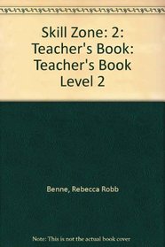 Skill Zone: Teacher's Book Level 2