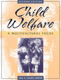 Child Welfare: A Multicultural Focus (2nd Edition)