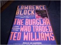 The Burglar Who Traded Ted Williams (Bernie Rhodenbarr, Bk 6 ) (Audio Cassette) (Unabridged)