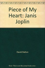 Piece of My Heart: Janis Joplin