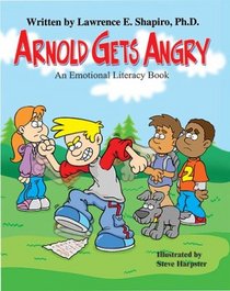 Arnold Gets Angry (Growing Up Happy)