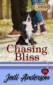 Chasing Bliss: A Sweet Romantic Comedy (Dogwood Series)