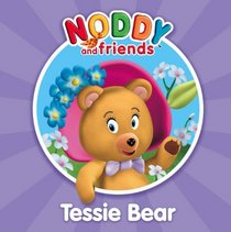 Tessie Bear (Noddy and Friends Character Books)