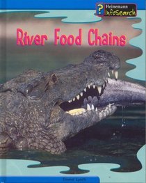 River Food Chains (Food Chains and Webs)