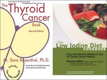Package - The Thyroid Cancer Book and The Low Iodine Diet Cookbook
