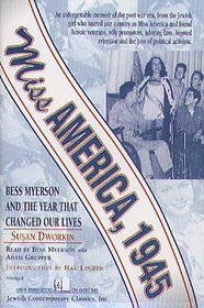 Miss America, 1945: Bess Myerson and the Year That Changed Our Lives (Audio Cassette) (Abridged)