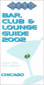 Shecky's Bar, Club & Lounge Guide 2002: Chicago