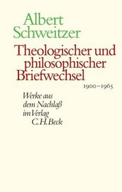 Theologischer und philosophischer Briefwechsel 1900 - 1965