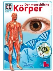 Was ist was?, Bd.50, Unser Krper