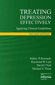 Treating Depression Effectively: Applying Clinical Guidelines, Second Edition