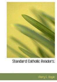 Standard Catholic Readers. (Large Print Edition)