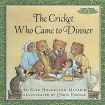 The Cricket Who Came to Dinner (Maurice Sendak's Little Bear)