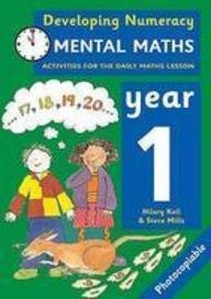 Mental Maths: Year 1: Activities for the Daily Maths Lesson (Developing Numeracy)