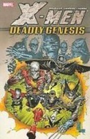 X-men: Deadly Genesis (X-Men)