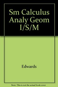 Sm Calculus Analy Geom I/S/M