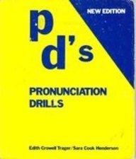 Pronunciation Drills (The Pd's)
