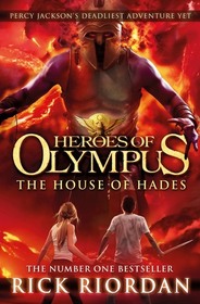 The House of Hades (Heroes of Olympus, Bk 4)