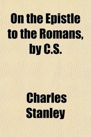 On the Epistle to the Romans, by C.S.