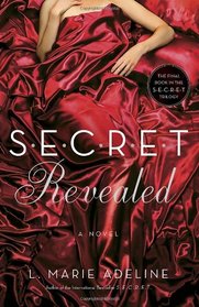 SECRET Revealed: A SECRET Novel (Secret Trilogy)