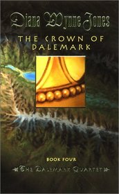 Crown of Dalemark (Dalemark Quartet Bk 4)