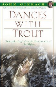 Dances With Trout