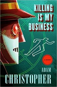 Killing Is My Business (Ray Electromatic Mysteries)