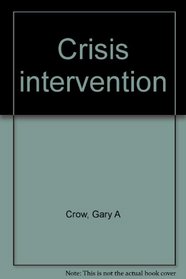 Crisis intervention