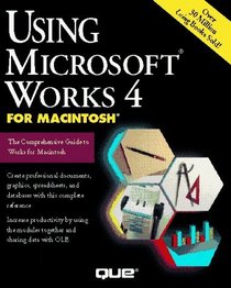 Using Microsoft Works 4 for Macintosh