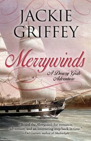 Merrywinds: A Dowry Girls Adventure