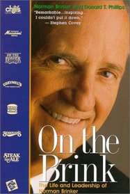 On the Brink: The Life and Leadership of Norman Brinker