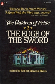 The Children of Pride: Book 2--The Edge of the Sword