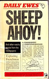 Sheep Ahoy!: And Other Wacky Stories from the Newspapers