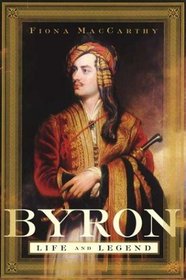 Byron : Life and Legend