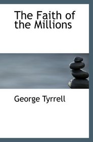 The Faith of the Millions: Second series
