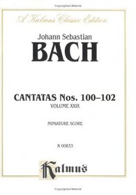 Cantatas No. 100-102: Miniature Score (German Language Edition) (Miniature Score) (Kalmus Edition)