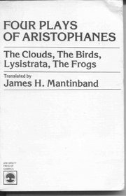 Four plays of Aristophanes: The clouds, The birds, Lysistrata, The frogs