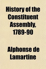 History of the Constituent Assembly, 1789-90