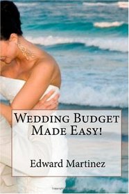 Wedding Budget Made Easy!