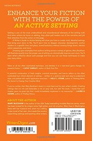 A Writer's Guide to Active Setting: How to Enhance Your Fiction with More Descriptive, Dynamic Settings