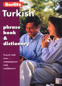Berlitz Turkish Phrase Book & Dictionary (Berlitz Phrase Book)