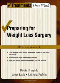 Preparing for Weight Loss Surgery: Workbook (Treatments That Work)