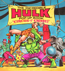Incredible Hulk Pop-Up Book: Circus of Crime